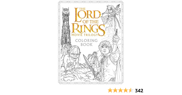 The Lord Of The Rings Movie Trilogy Coloring Book Warner Brothers Studio Tolkien J R R Caven Nicolette 9780062561480 Amazon Com Books