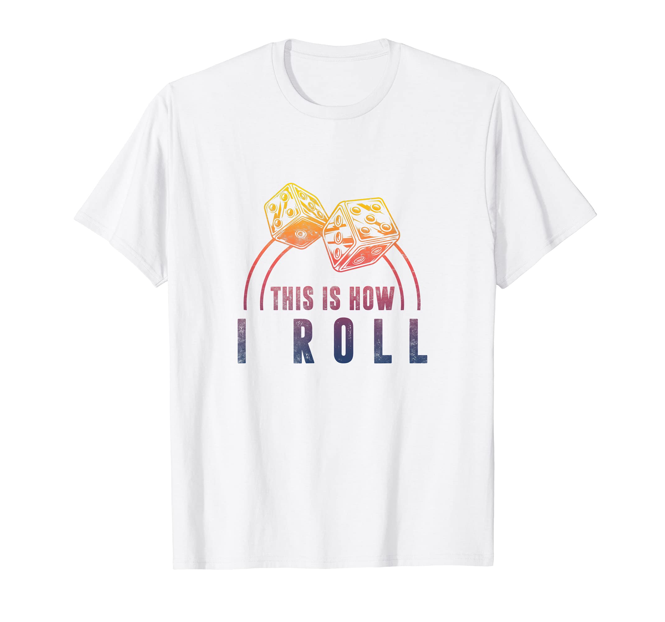 Dice This Is How I Roll for Husband Gaming Board Games Lover T-Shirt