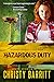 Hazardous Duty: Squeaky Clean Mysteries, Book 1: An Amateur Sleuth Mystery and Suspense Series, Chri by Christy Barritt