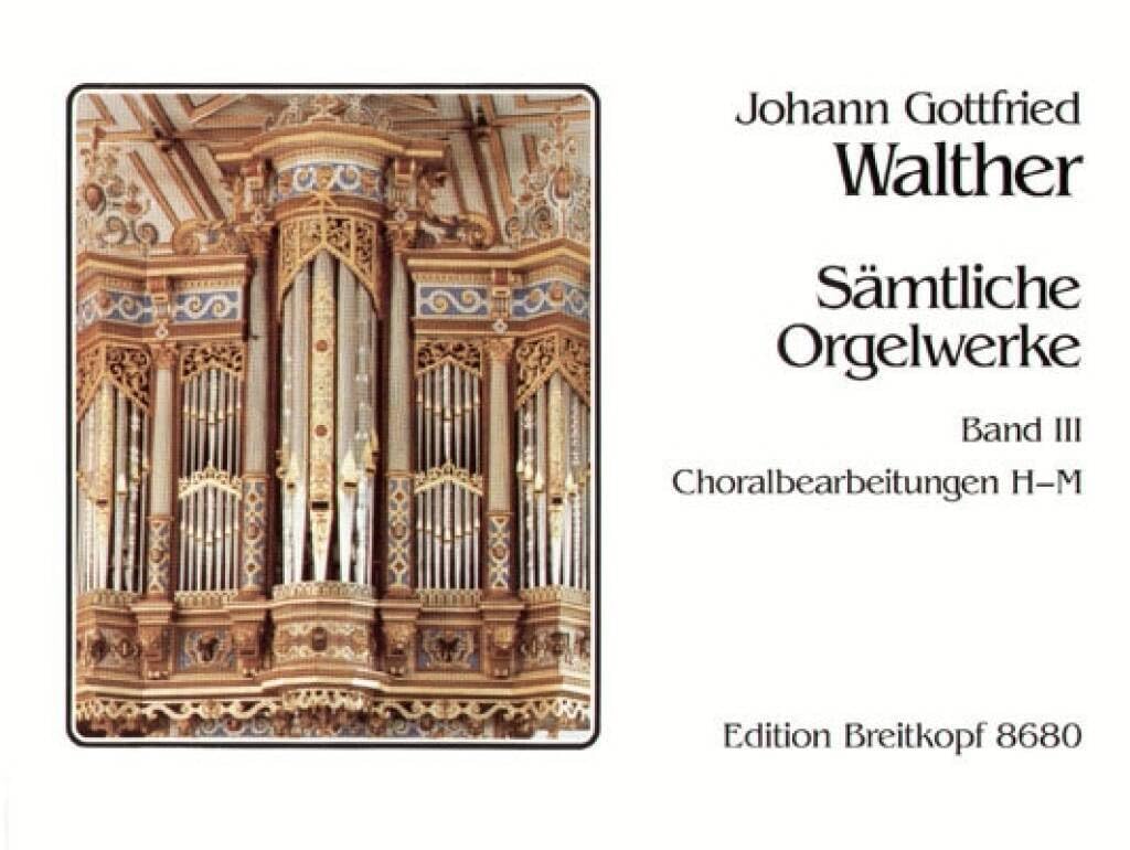 SAMTLICHE ORGELWERKE 3 CHORALBEARBEITUNGEN ORGUE