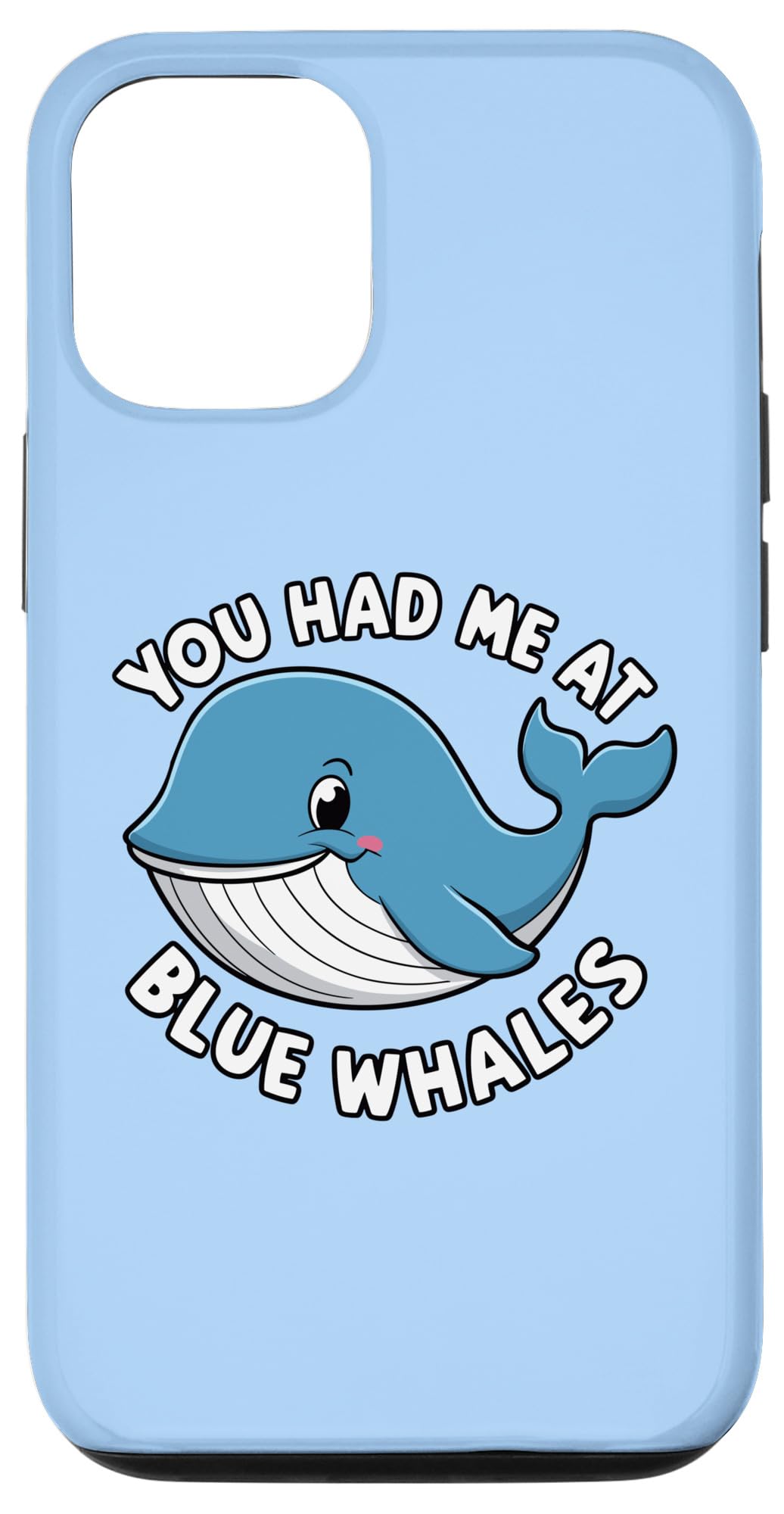 iPhone 13 You Had Me At Blue Whales, Funny Marine Lover Whale Watching Case