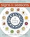 Signs and Seasons: An Astrology Cookbook by Monte Farber, Amy Zerner