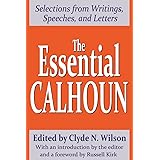 The Essential Calhoun (The Library of Conservative Thought)