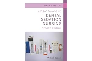 Basic Guide to Dental Sedation Nursing
