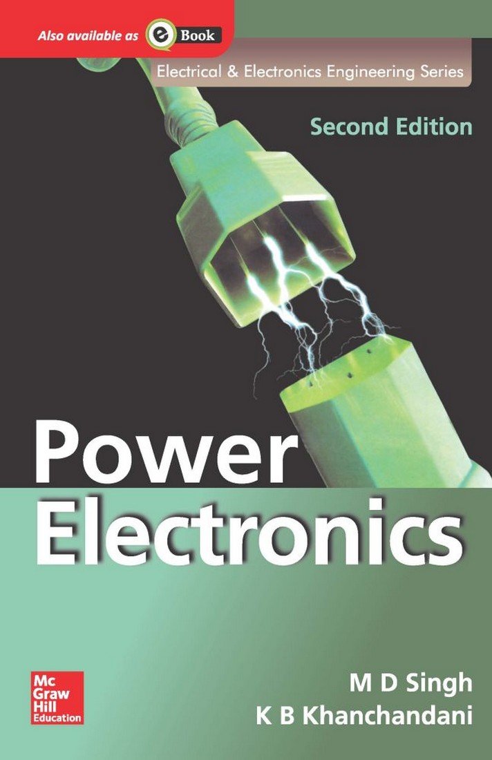 Power Electronics: SINGH-KHANCHANDANI 