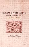 Ceramic Processing and Sintering