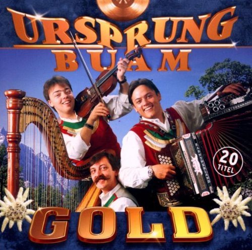 Ursprung Buam - Gold - Zortam Music