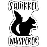 Squirrel Whisperer Vinyl Decal Sticker | Cars Trucks Vans SUVs Windows Walls Cups Laptops | Black with White Background | 5.5 Inch | KCD2379