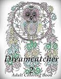 Dreamcatcher 2 - Coloring Book (Adult Coloring Book for Relax) (Volume 2) by The Art Of You