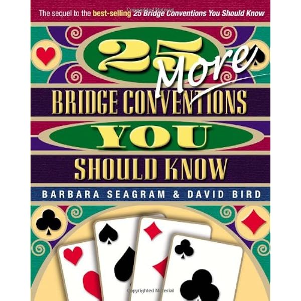 25 More Bridge Conventions You Should Know Seagram Barbara Bird David 9781894154659 Amazon Com Books
