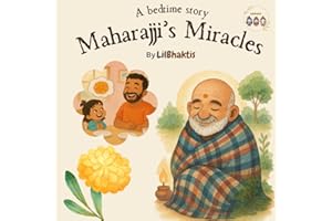 Maharajji’s Miracles: Neem Karoli Baba's blessings before sleep