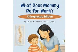What Does Mommy Do for Work?: Chiropractic Edition