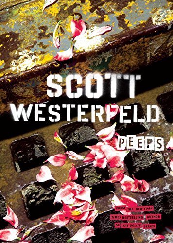 Peeps by Scott Westerfeld (2006-09-07)