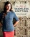 The Art of Seamless Knitting