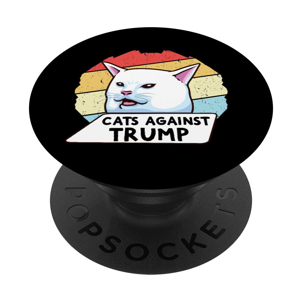 Cats Against Trump Funny Cranky Cat Gift Cats Against Trump PopSockets Grip and Stand for Phones and Tablets