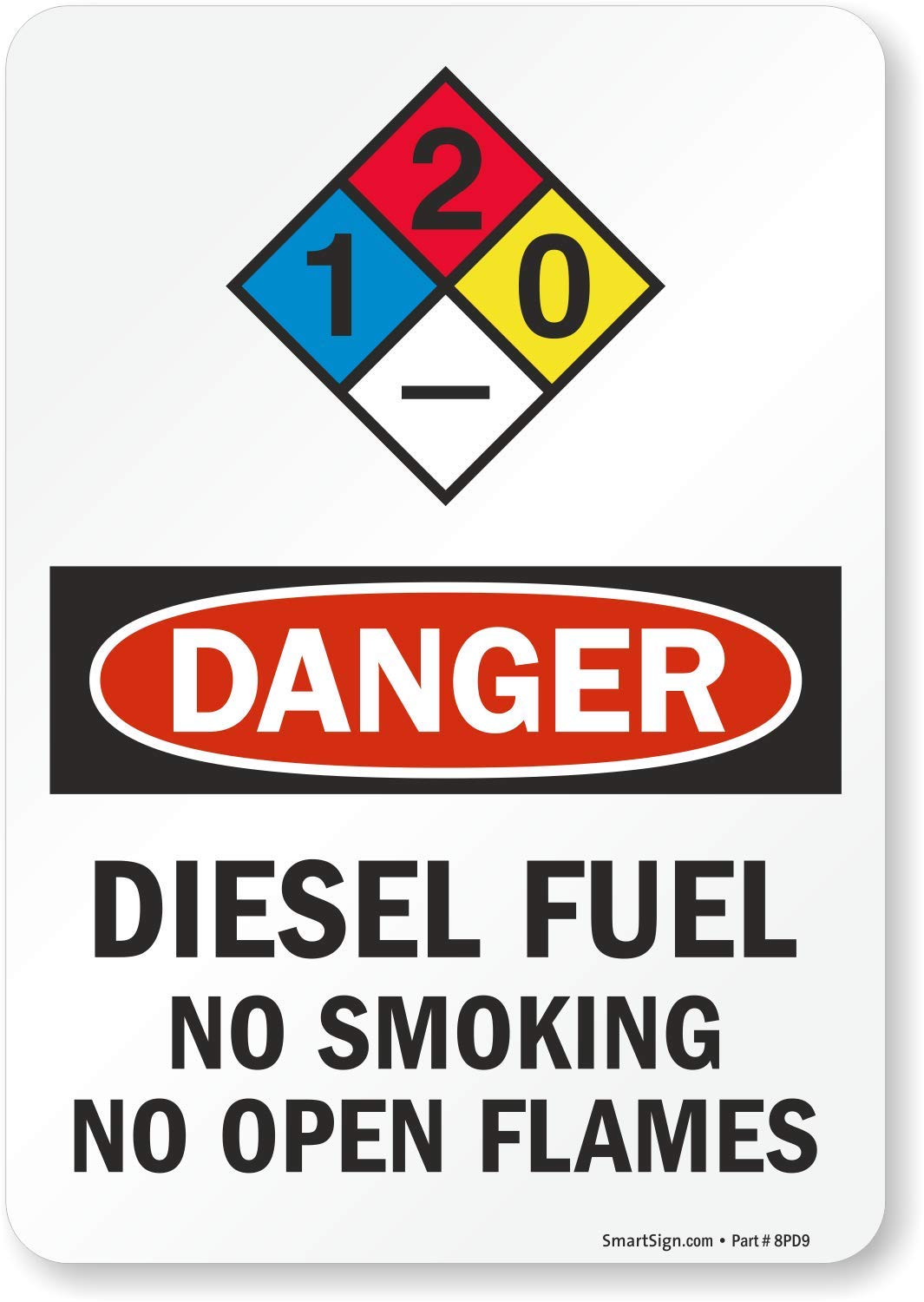 SmartSign"Danger Diesel Fuel, No Smoking No Open Flames" NFPA Label