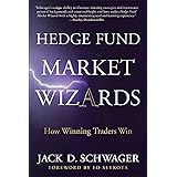Hedge Fund Market Wizards: How Winning Traders Win