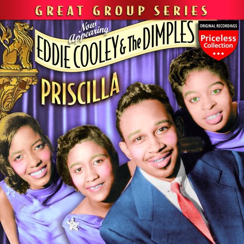 Eddie Cooley and the Dimples - Priscilla Lyrics - Zortam Music