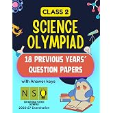 ISO/NSO Science Olympiad book for class/grade 2 | 18 Previous Years' question papers with answers: 18 Previous Year question papers of SOF ISO/NSO Class 2 | International Science Olympiad PYQ