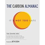The Carbon Almanac: It's Not Too Late