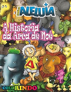 Livro Família Aleluia - A arca de Noé: Para ColoRir