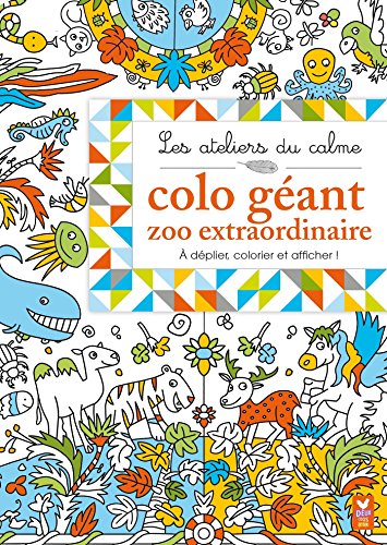 Les  ateliers du calme : colo géant