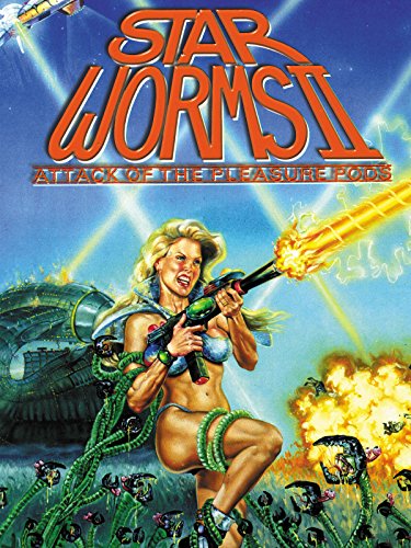 Download Star Worms 2: Attack of the Pleasure Pods