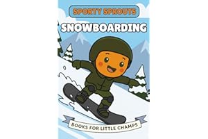 Snowboarding: A Picture Book for Babies and Toddlers