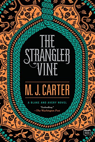 The Strangler Vine (A Blake and Avery Novel) by M.J. Carter
