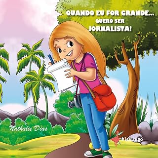 Livro Quando eu for grande… quero ser Jornalista!