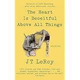 The Heart is Deceitful Above All Things