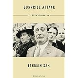 Surprise Attack: The Victim’s Perspective, With a New Preface