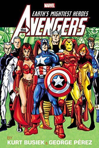 Avengers by Kurt Busiek & George Perez Volume 2 Omnibus (The Avengers Omnibus)