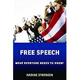 Free Speech: What Everyone Needs to Know®