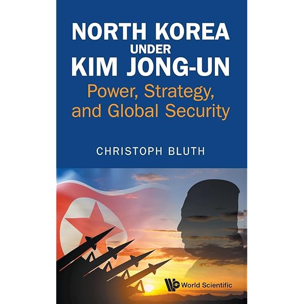 North Korea's Foreign Policy: The Kim Jong-un Regime in a Hostile