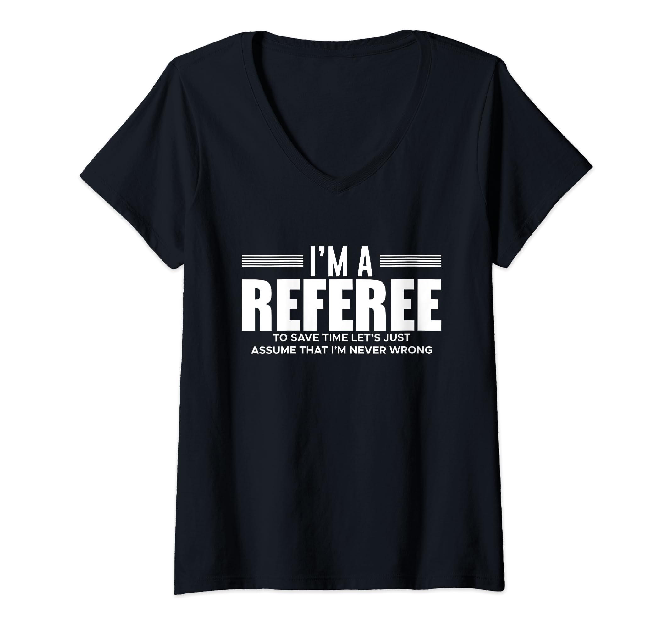Womens I'm A Referee Referee Schiri Football Football Whistle V-Neck T-Shirt