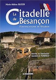 La  citadelle de Besançon