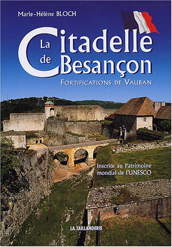 La  citadelle de Besançon