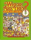 Look for Laura (Where Are They?)