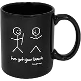 Funny Guy Mugs I've Got Your Back Ceramic Coffee Mug - 11oz - Ideal Funny Coffee Mug for Women and Men - Hilarious Novelty Coffee Cup with Witty Sayings