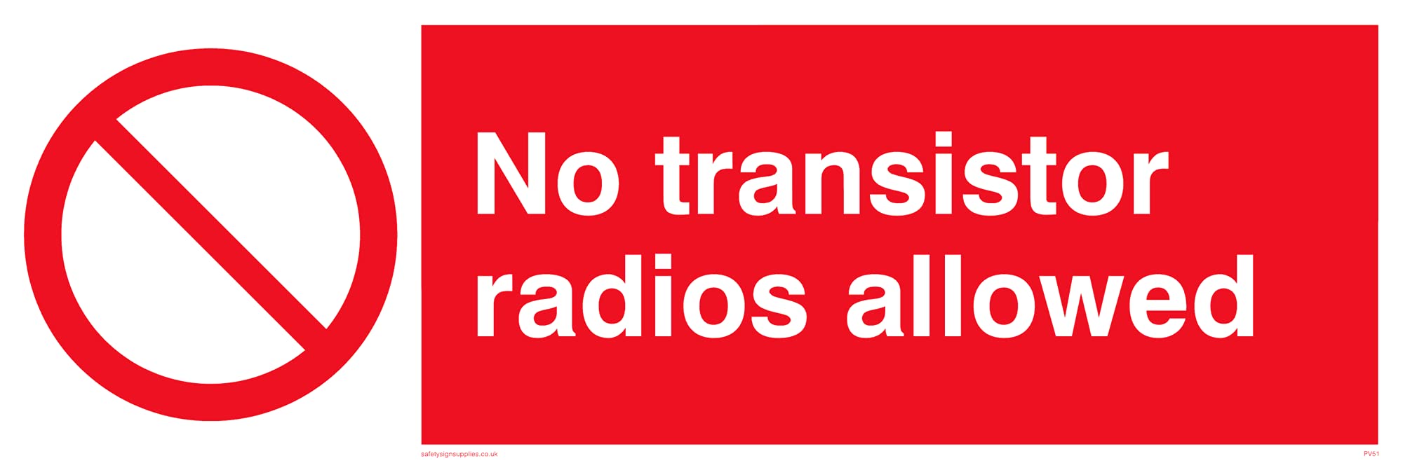 Pack of five - No Radios Allowed Sign - 300x100mm - L31