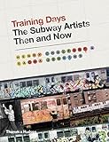 Training Days: The Subway Artists Then and Now