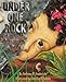 Under One Rock: Bugs, Slugs & Other Ughs