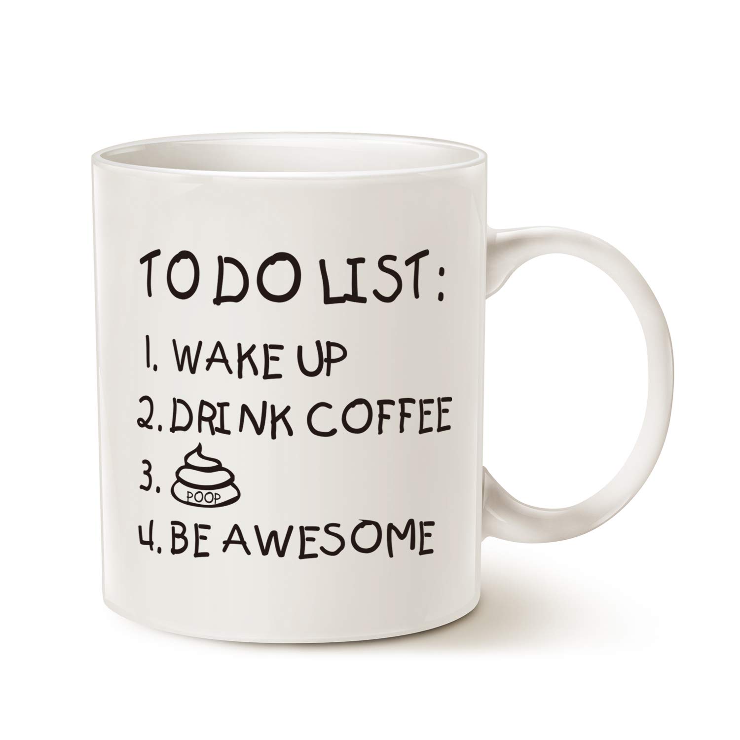 Funny Quote Coffee Mug, To Do List Wake Up Drink Coffee P Be Awesome Cute Motivational Porcelain Cup, White 11 Oz
