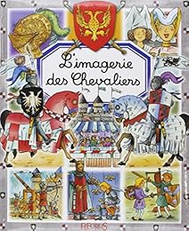 L' imagerie des chevaliers
