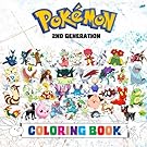 Pokémon Coloring Book - 2nd Generation: Superb childrens coloring book containing EVERY 2nd Gen Pokémon from games such as Pokémon Gold, Silver & Crystal. (Pokémon Generations) (Volume 2)