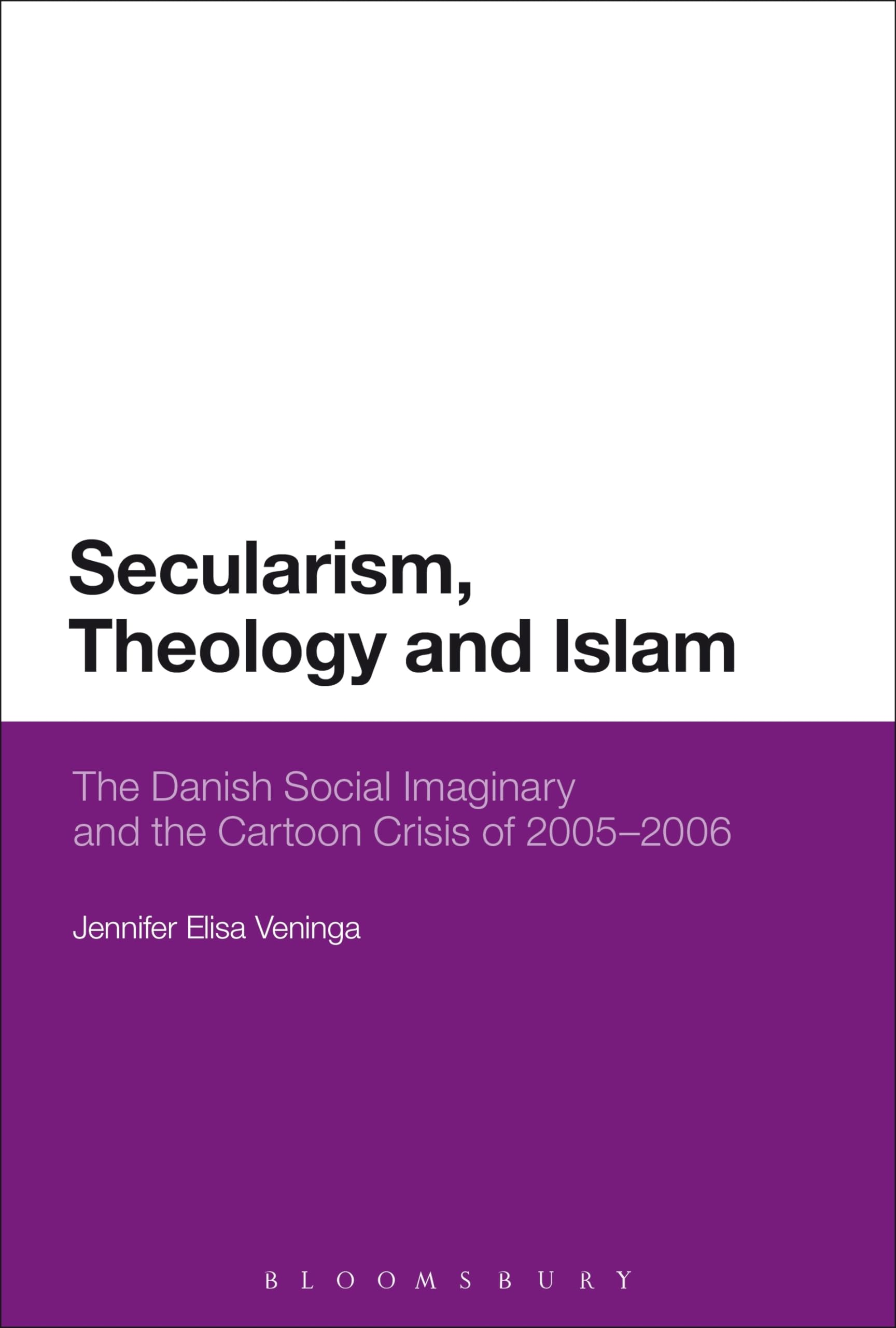 Secularism, Theology and Islam: The Danish Social Imaginary and the Cartoon Crisis of 2005–2006