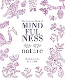 The Coloring Book of Mindfulness: Nature by Ryn Frank