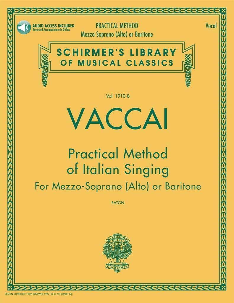 Practical Method Of Italian Singing: For Mezzo-Soprano (Alto) Or Baritone (Schirmer's Library of Musical Classics)