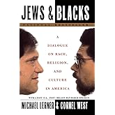 Jews and Blacks: A Dialogue on Race, Religion, and Culture in America
